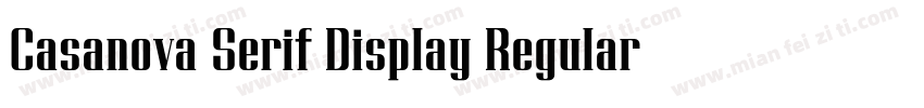 Casanova Serif Display Regular字体转换